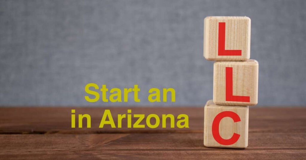 Start an LLC in Arizona